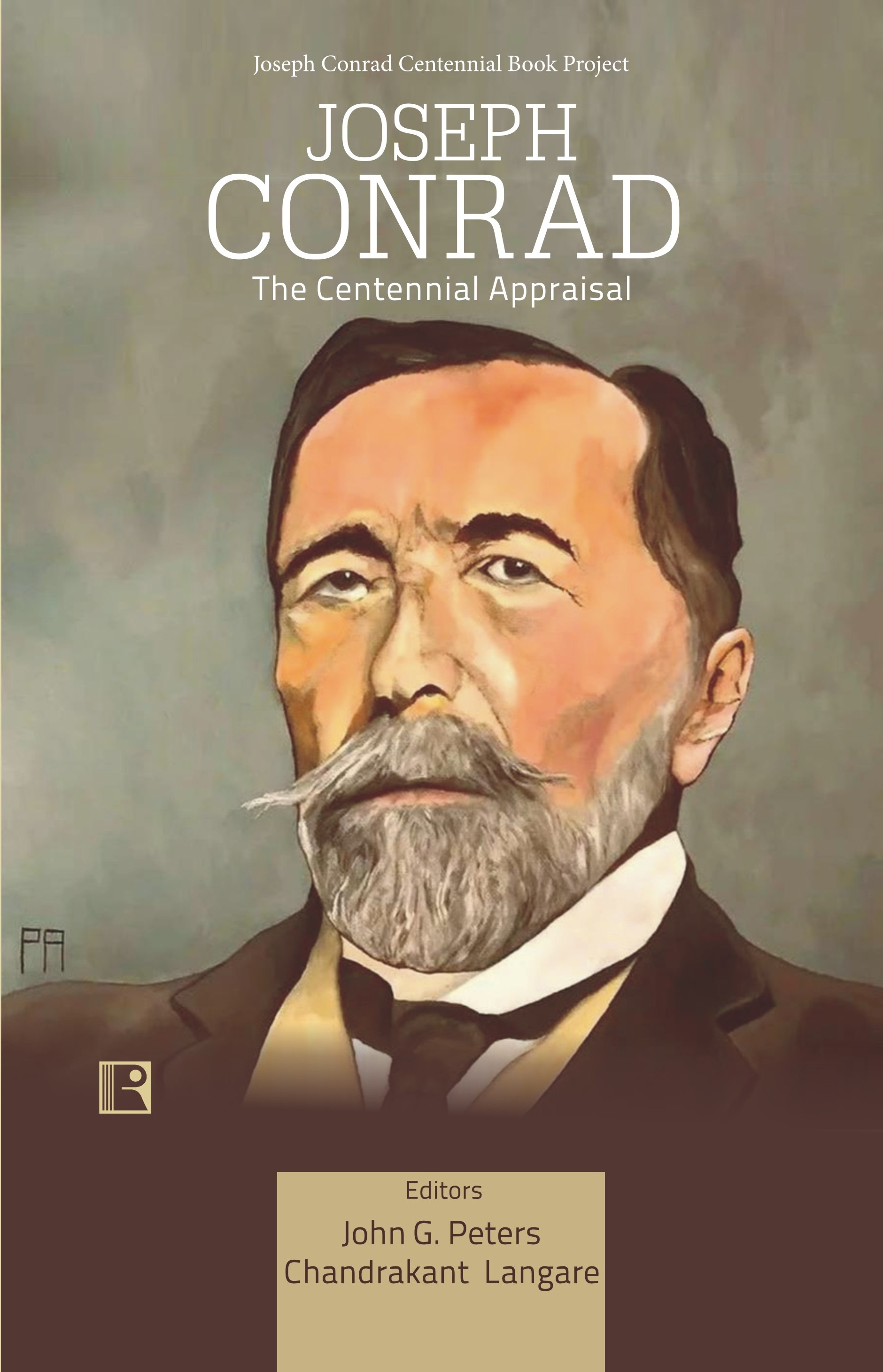 JOSEPH CONRAD: The Centennial Appraisal